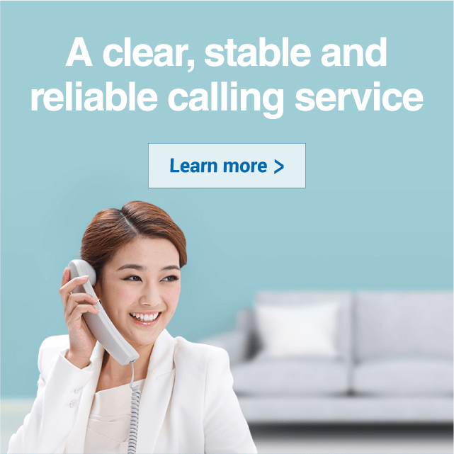 A clear, stable and<br/>reliable calling service
